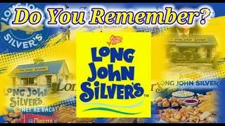 Do You Remember Long John Silver's Restaurant?