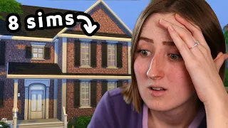 i tried fitting EIGHT sims in a starter home