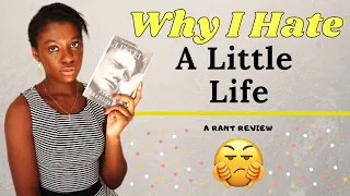 A Little Life || Rant Review [CC]