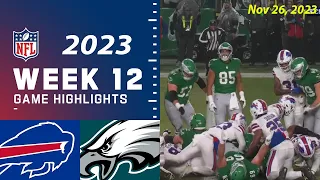 Buffalo Bills vs Philadelphia Eagles Week 12 FULL GAME 11/26/23 | NFL Highlights Today