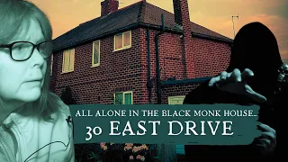 30 EAST DRIVE | How I Survived a Night Alone | The Black Monk Poltergeist House | Really HAUNTED?