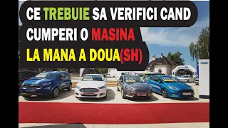 Ce trebuie sa verifici atunci cand cumperi o masina SH