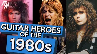 Guitar Heroes of the 1980's. (Part I) 🎸