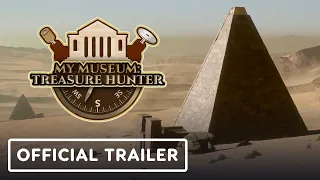 My Museum: Treasure Hunter - Official Announcement Trailer