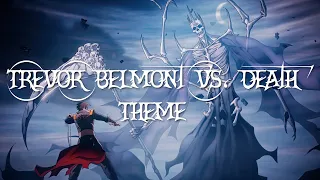 Trevor Belmont vs. Death Theme | Castlevania Soundtrack - Ultra Epic Remake