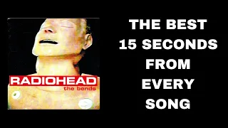 the best 15 seconds of every song on the bends