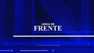 LINHA DE FRENTE - 12/10/22