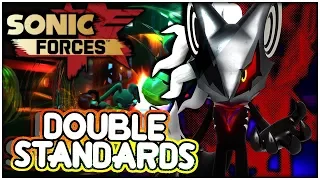 Sonic Forces: Double Standards - Rant