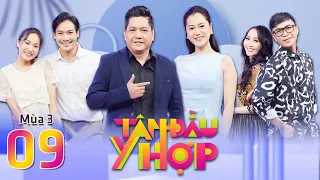 Tâm Đầu Ý Hợp | Mùa 3 - Tập 9: Lâm Vỹ Dạ cười xỉu với cặp đôi chú cháu, vợ chồng "tố" nhau cực gắt