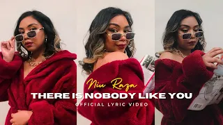 Niu Raza - There Is Nobody Like You