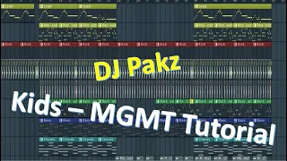 Kids - MGMT | FL Studio Tutorial and Remix By DJ Pakz