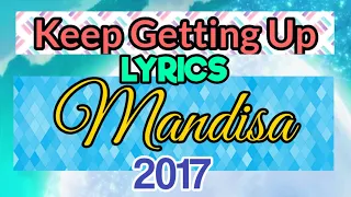 Keep Getting Up Lyrics _ Mandisa 2017