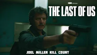 HBO The Last Of Us Joel Miller Kill Count