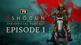 Episode 1 - Anjin | FX's Shōgun: The Official Podcast