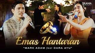 Mark Adam Ft. Dara Ayu - Emas Hantaran (Official Music Video) | Aku yang dulu engkau sayangi