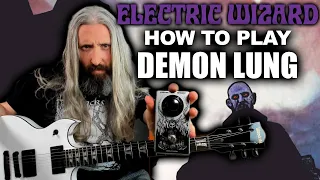 How to Play Electric Wizard Demon Lung on Guitar