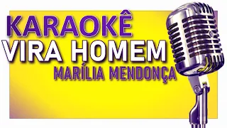 VIRA HOMEM - MARÍLIA MENDONÇA (KARAOKÊ ACÚSTICO)