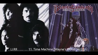 Black Sabbath - Time Machine (Wayne's World Version)