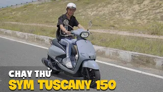 Chạy thử SYM Tuscany 150: Xe tay ga Mượt và Đẹp đậm chất Ý