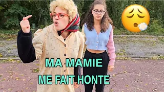 NOTRE MAMIE ME FAIT TROP HONTE ELLE CRIE SUR LES GENS DANS LA RUE !