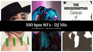 80s 90s DJ - Mix 100bpm feat. Madonna @thehousemartins3268and The Housemartins