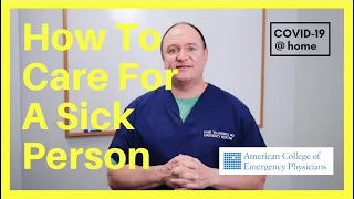 COVID-19: How To Care For A Sick Person – Medical Tips – How To Manage COVID-19 @ home