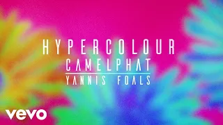 CamelPhat, Yannis, Foals - Hypercolour (Audio)