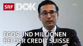 Der CS-Skandal – Topbanker, Spione und Millionen am Bankenplatz Schweiz | Reportage | SRF