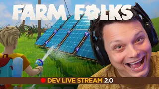 Farm Folks - Dev Live Stream 2.0