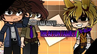 { #fnaf } . FNaF Movie react to THE ORIGINAL ( Afton Family )  . #react . ( 3/5)