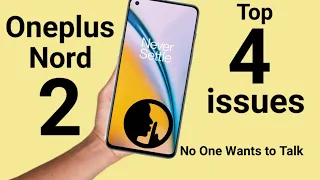 Oneplus Nord 2 Top 4 issues Day-1 Must Watch Before u Buy 🔥🔥🔥