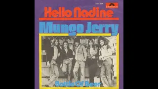 Mungo Jerry - Hello Nadine - 1975