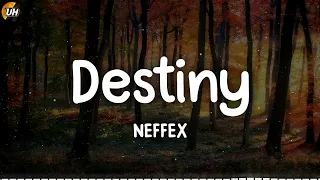 NEFFEX - Destiny [Lyrics video]