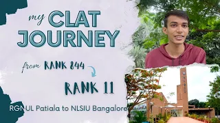 CLAT Journey from Rank 844 to Rank 11 | RGNUL Patiala to NLSIU Bangalore | Drop Year