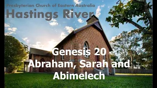 Genesis 20 - Abraham, Sarah and Abimelech