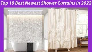 Top 10 Best Newest Shower Curtains In 2022 Reviews and BUYING GUIDE.