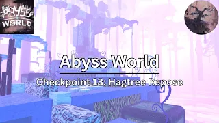 ROBLOX Abyss World: Checkpoint 13 (Hagtree Repose)