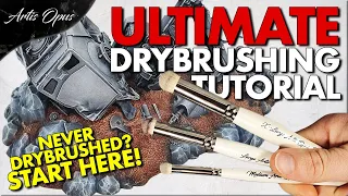 DRYBRUSHING: A COMPLETE GUIDE