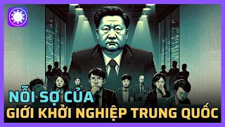 Nỗi sợ hãi của giới khởi nghiệp Trung Quốc