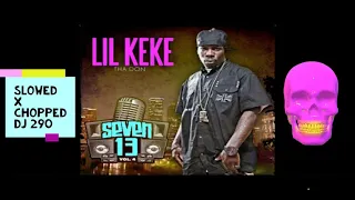 Lil Keke Drake Bun B - Miss Me Slowed N Chopped DJ 290