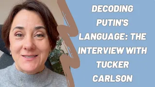 Analyzing Vladimir Putin's Language Patterns in Interview with Tucker Carlson