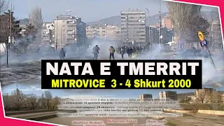 Mitrovica Shkurt 2000 - Nata e tmerrit (Exkluzive)