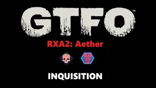 MODDED GTFO RXA2: Aether (Main+Overload)