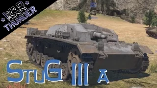 StuG III A. (War Thunder Tanks Gameplay)