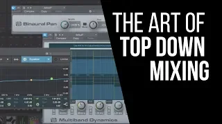 Top Down Mixing In PreSonus Studio One - RecordingRevolution.com