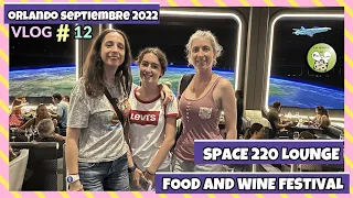 Comiendo en el lounge del Space 220 y disfrutando del Food and Wine: vLog 12