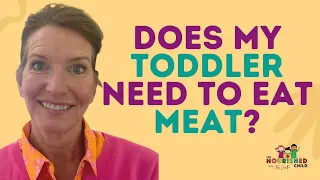 Toddler NOT Eating Meat? | Why and What You Can Do (Today!)