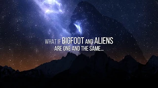 The Bigfoot Alien Connection Revealed - Official Trailer