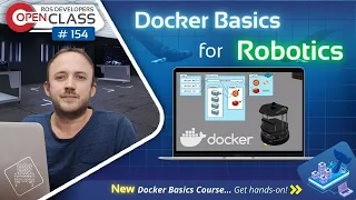 Docker Basics for Robotics | ROS2 Developers Open Class #154