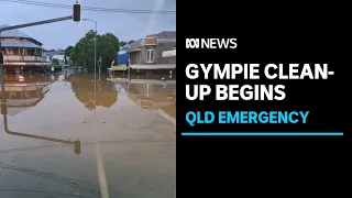 Clean-up begins in Gympie following its worst flooding in decades | ABC News